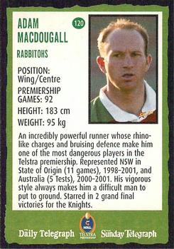 2004 Daily Telegraph NRL #120 Adam MacDougall Back